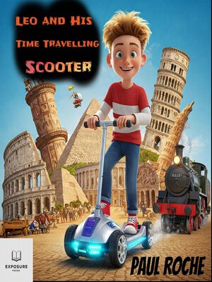 cover image of Leo and His Time Travelling Scooter